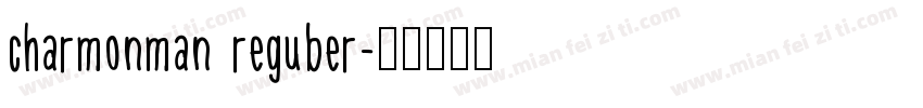 charmonman reguber字体转换